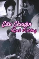 Câu Chuyện Quê Hương
