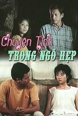 Chuyện Tình Trong Ngõ Hẹp