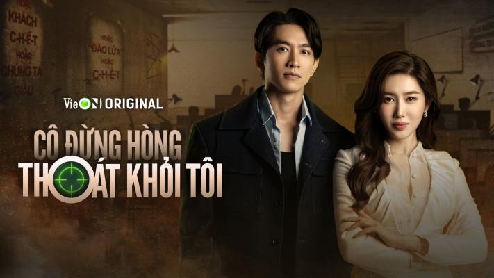 Cô Đừng Hòng Thoát Khỏi Tôi