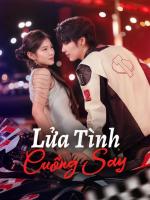 Lửa Tình Cuồng Say