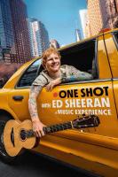 One Shot Cùng Ed Sheeran