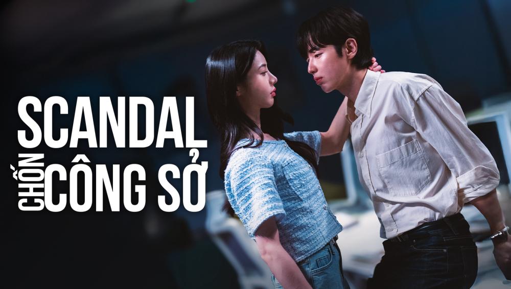 Scandal Chốn Công Sở