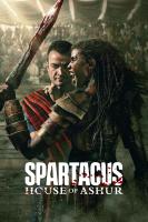 Spartacus: Gia Tộc Ashur